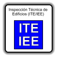 Inspección Técnica de Edificios (ITE/IEE) ITE IEE